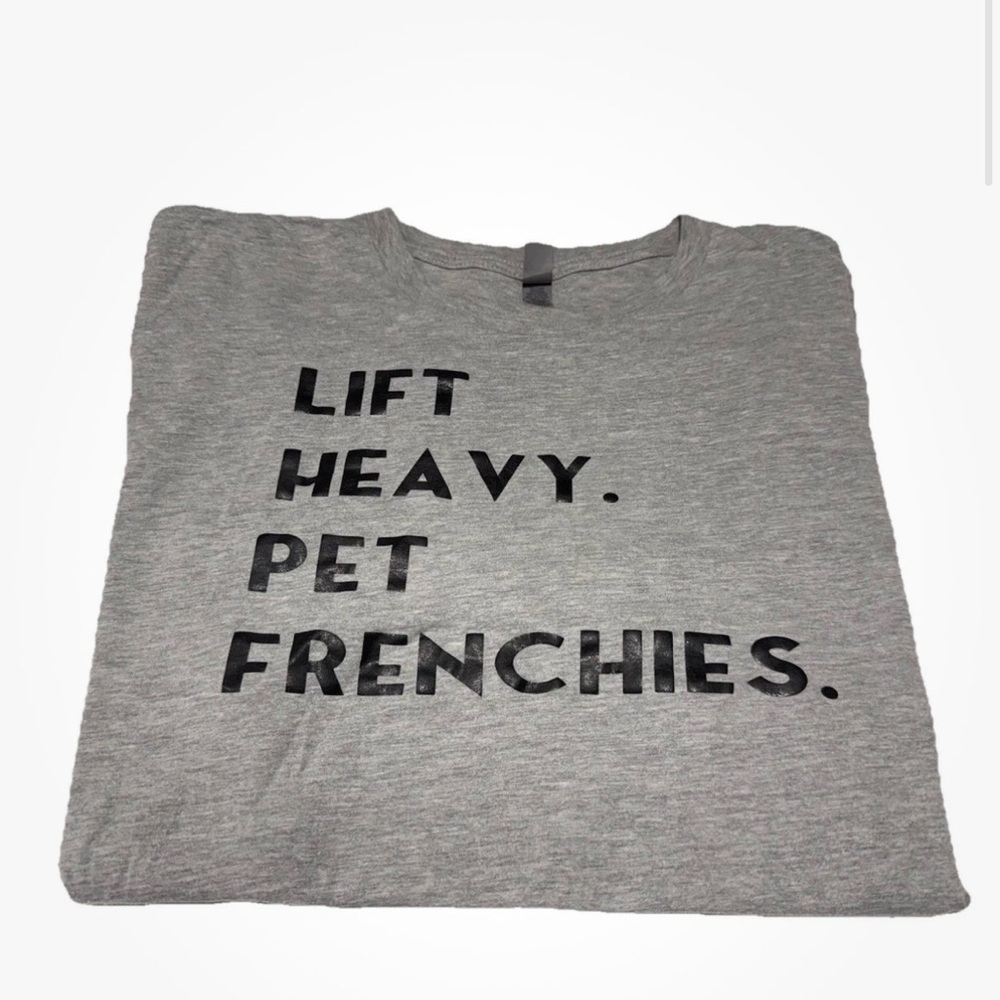 FUNNY Next Level Apparel Gray T-Shirt MEN SZ LARGE FOR DOG GYM FRENCHIE LOVER